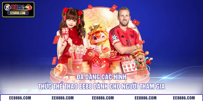 Đa dạng các hình thức thể thao EE88 dành cho người tham gia